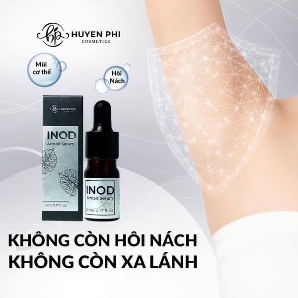 Serum Trị Hôi Nách INOD Huyền Phi – Giải pháp khử mùi tự nhiên, an toàn và hiệu quả